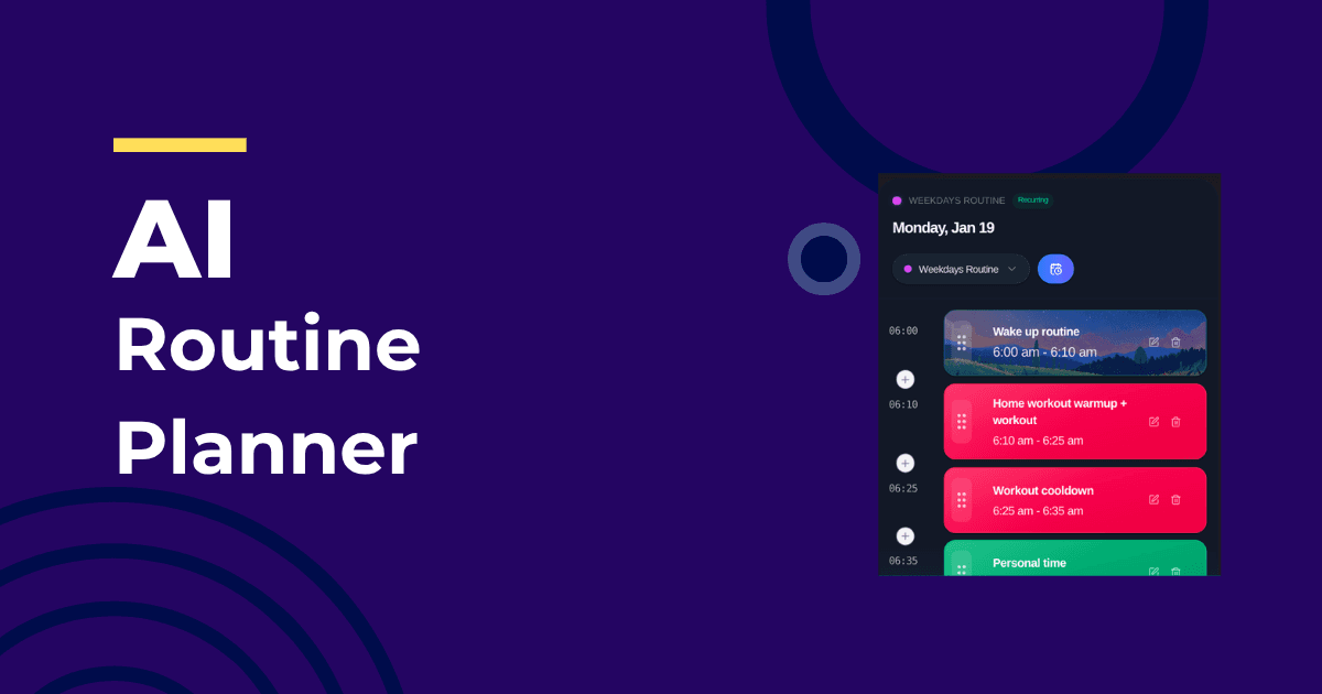 AI routine planner that adapts to your day in real time