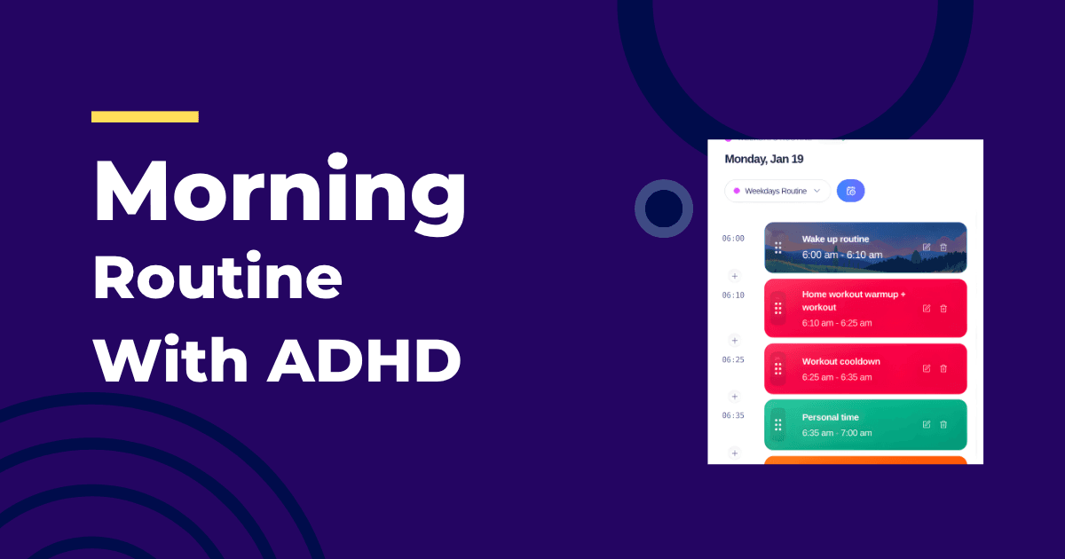 How to build a morning routine with ADHD that actually sticks